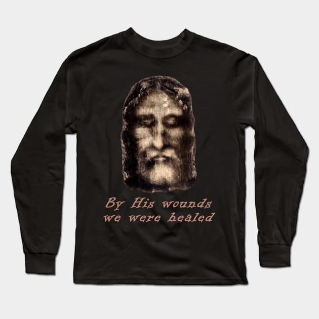 By His wounds we were healed Long Sleeve T-Shirt by Brasilia Catholic